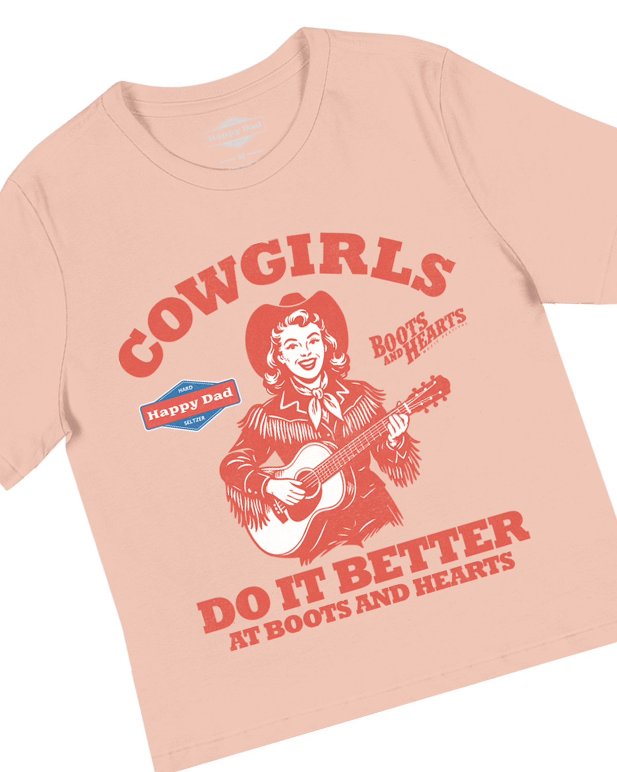 T-shirt Happy Dad x Boots & Hearts « Cowgirls Do it Better » pour femme